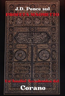 J.D. Ponce sul Profeta Maometto: Un'Analisi Accademica del Corano PDF