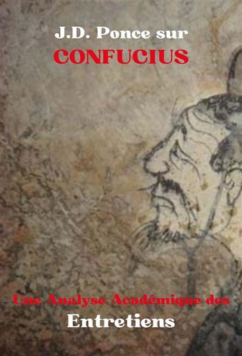 J.D. Ponce sur Confucius : Une Analyse Académique des Entretiens PDF