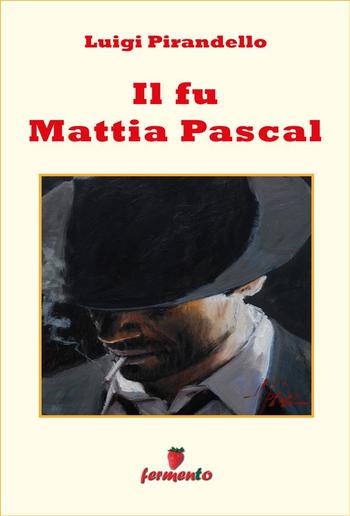 Il fu Mattia Pascal PDF