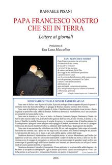 Papa Francesco nostro che sei in terra PDF