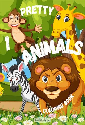 Pretty Animals 1 Coloring Book PDF