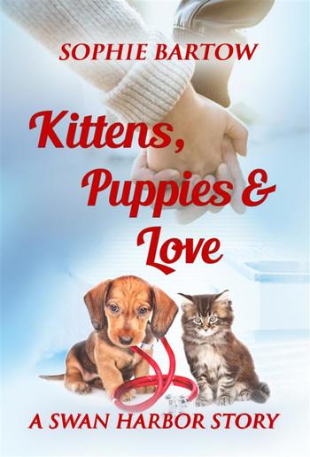 Kittens, Puppies & Love PDF