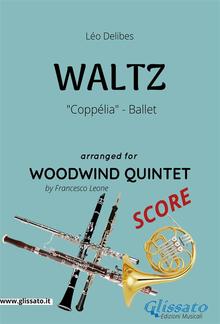 Coppélia Waltz - Woodwind Quintet SCORE PDF