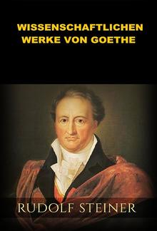 Die wissenschaftlichen Werke von Goethe (Übersetzt) PDF