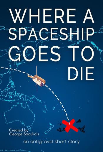 Where a Spaceship Goes to Die PDF