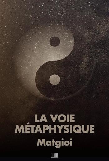 La Voie Métaphysique PDF La Voie Métaphysique PDF
