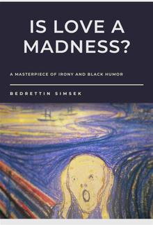 Is Love A Madness? PDF