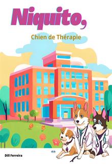 Niquito, Chien De Thérapie PDF