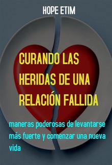 Curando Las Heridas De Una Relación Fallida PDF