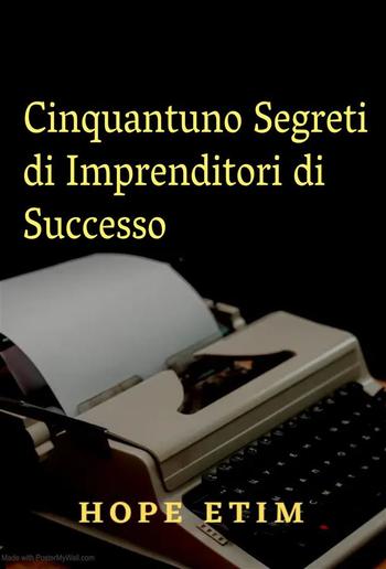 Cinquantuno Segreti di Imprenditori di Successo PDF