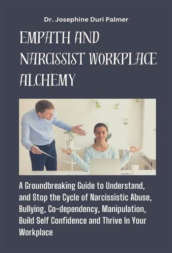 Empath And Narcissist Workplace Alchemy PDF