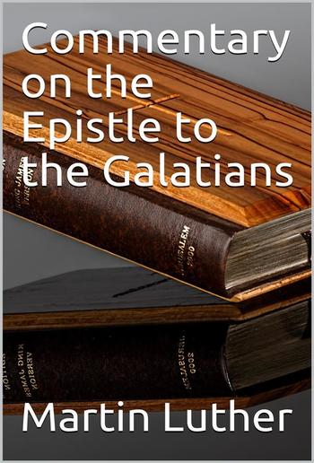 Commentary on the Epistle to the Galatians PDF