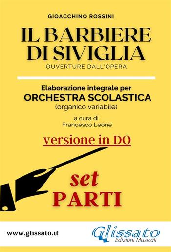 Il Barbiere di Siviglia (in Do) - elaborazione facilitata SMIM/LICEO - Set parti PDF