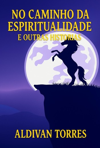 No Caminho da Espiritualidade e Outras Histórias PDF