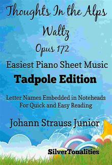 Thoughts In the Alps Waltz Opus 172 Easiest Piano Sheet Music Tadpole Edition PDF