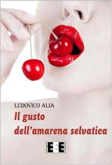 Il gusto dell'amarena selvatica PDF