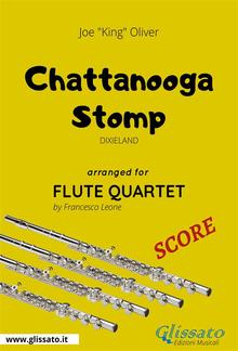 Chattanooga Stomp - Flute Quartet SCORE PDF