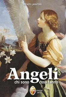 Angeli. Chi sono, cosa fanno PDF