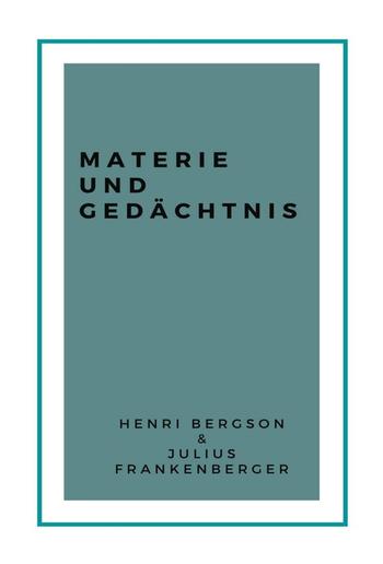 Materie und Gedächtnis PDF