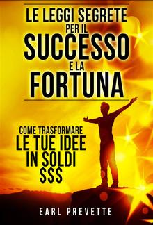 Le Leggi Segrete per il Successo e la Fortuna (Tradotto) PDF