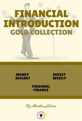 Money magnet - personal finance - invest wisely (3 books) PDF