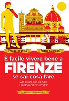 È facile vivere bene a Firenze se sai cosa fare PDF