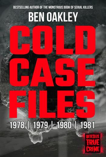 Cold Case Files 1978, 1979, 1980, 1981 PDF Cold Case Files 1978, 1979, 1980, 1981 PDF