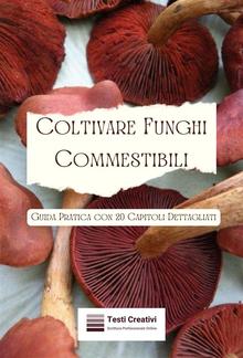 Coltivare Funghi Commestibili PDF