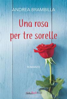 Una rosa per tre sorelle PDF