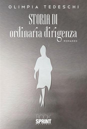 Storia di ordinaria dirigenza PDF