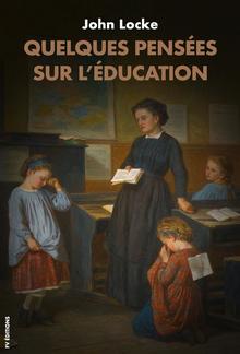 Quelques pensées sur l'éducation PDF