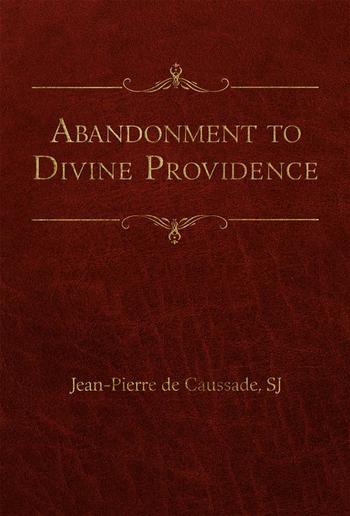 Abandonment to Divine Providence PDF