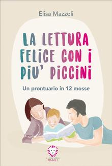 La lettura felice con i più piccini PDF