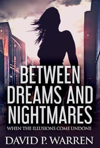 Between Dreams and Nightmares PDF