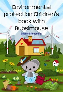 Environmental protection Children's book with Bubsimouse PDF