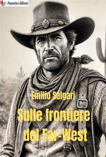 Sulle frontiere del Far-West PDF