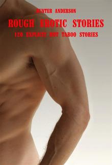 Rough Erotic Stories - Volume 4 PDF