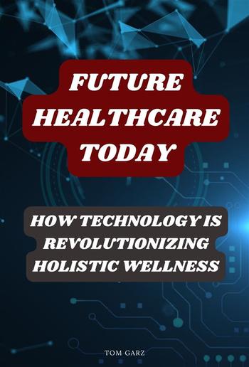 Future Healthcare Today PDF
