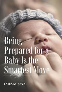 Being Prepared for a Baby Is the Smartest Move PDF