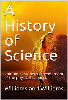 A History of Science — Volume 3 PDF