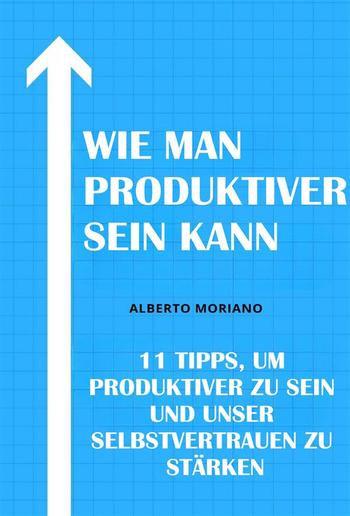 Wie Man Produktiver Sein Kann PDF