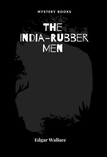 The India-Rubber Men PDF