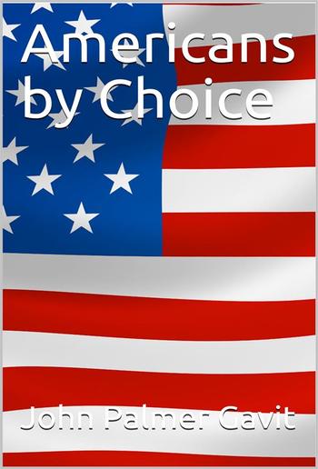 Americans by Choice PDF