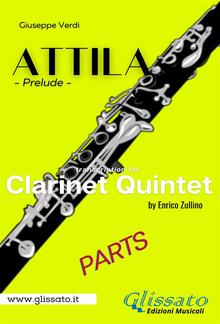Attila (prelude) Clarinet quintet/ensemble - set of parts PDF