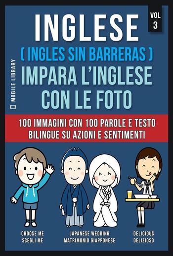 Inglese ( Ingles Sin Barreras ) Impara L’Inglese Con Le Foto (Vol 3) PDF