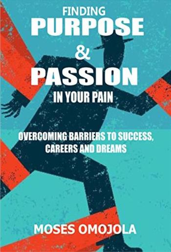 Finding Purpose & Passion In Your Pain PDF