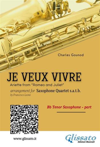 Bb Tenor Sax: Je Veux Vivre for Saxophone Quartet satb PDF