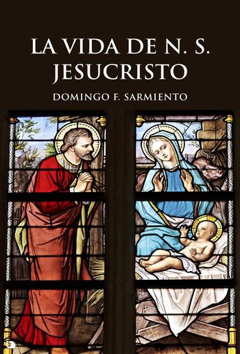 La Vida de N. S. JESUCRISTO PDF