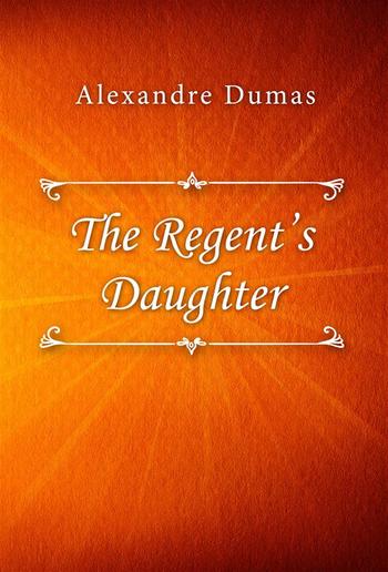 The Regent’s Daughter PDF