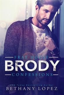 Frat House Confessions: Brody (Book #3) PDF